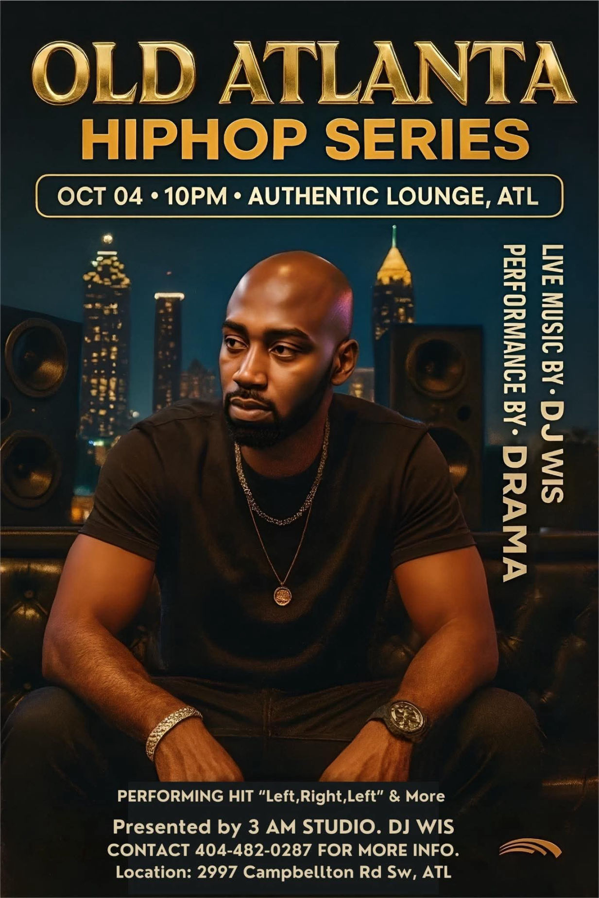 Drama MR Left Right Left performs at the Authentic Lounge ATL (Events in Atlanta October 4, To do in Atlanta October 4) at 2997 Campbellton Rd. SW, Atlanta, GA 30311. Hits on Fye, CEO Greg, 3 AM Studios 3 AAA M Studios.